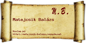 Matejcsik Balázs névjegykártya